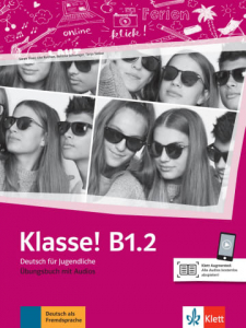 Klasse! B1.2 Ubungsbuch mit Audios online